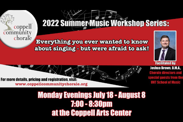 More Info for Summer Workshop Series: Everything you ever wanted to know about singing - but were afraid to ask.