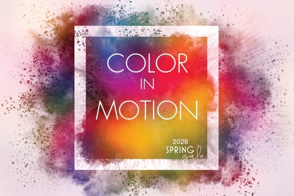 More Info for Spring Gala - "Color in Motion"