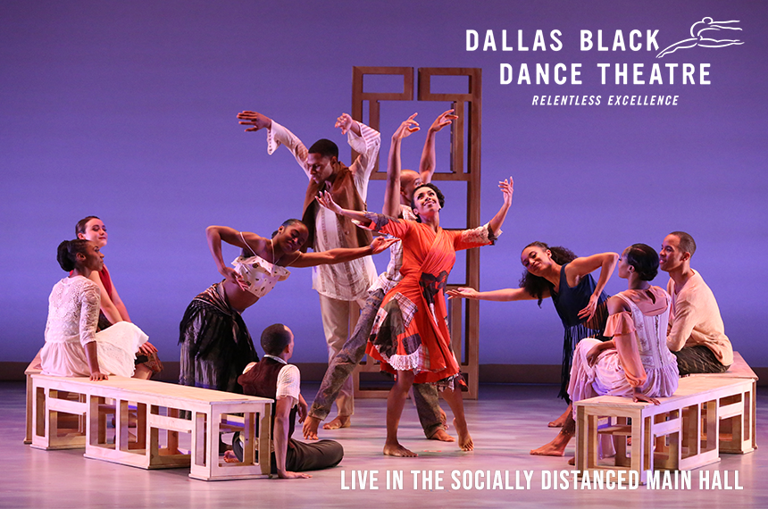 Dallas Black Dance Theatre: Live in the Socially Distanced Main Hall