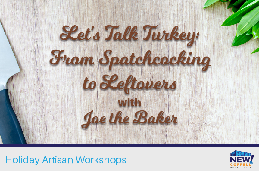 Let's Talk Turkey with Joe the Baker