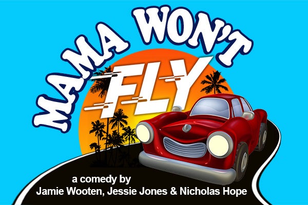 More Info for Mama Won't Fly