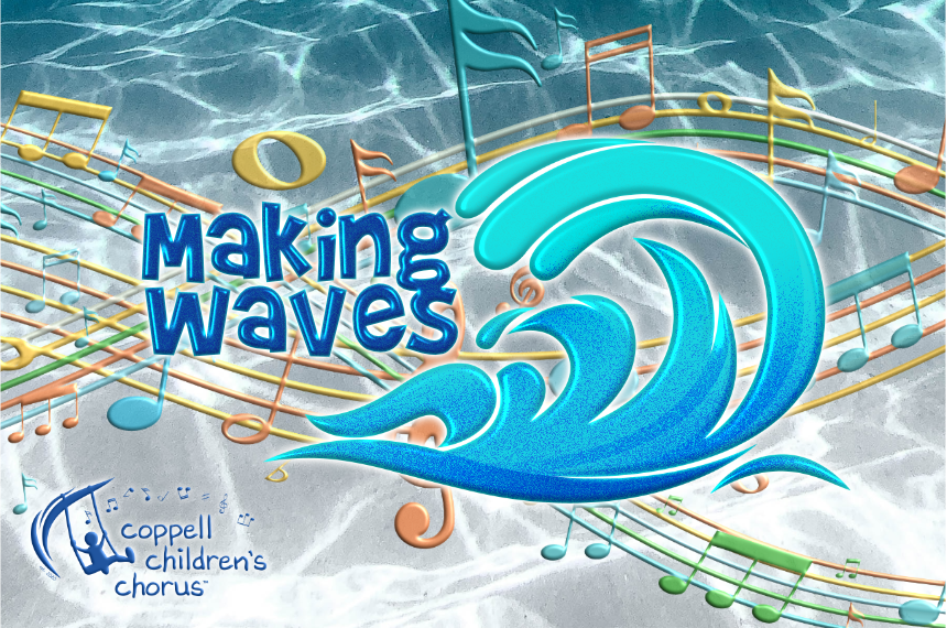 The Coppell Children's Chorus Presents: Making Waves