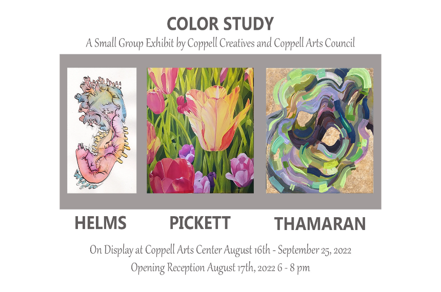 The Coppell Arts Council and Coppell Creatives present: Small Group Exhibit- Color Study