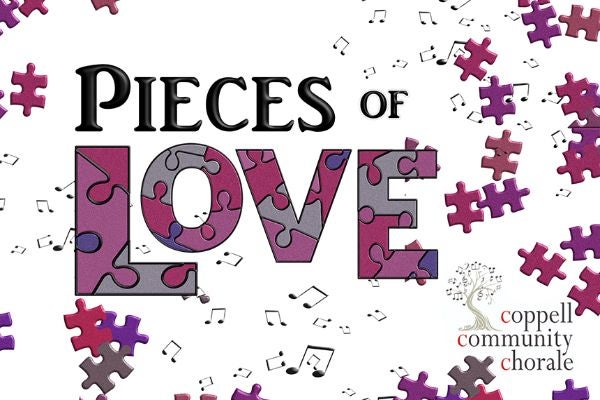 More Info for The Coppell Community Chorale Presents: Pieces of Love