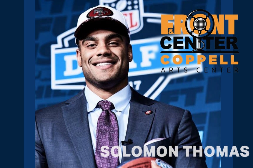 Front & Center: Solomon Thomas