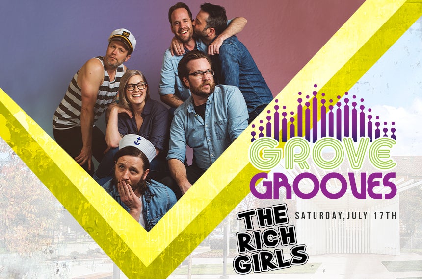 Grove Grooves: The Rich Girls