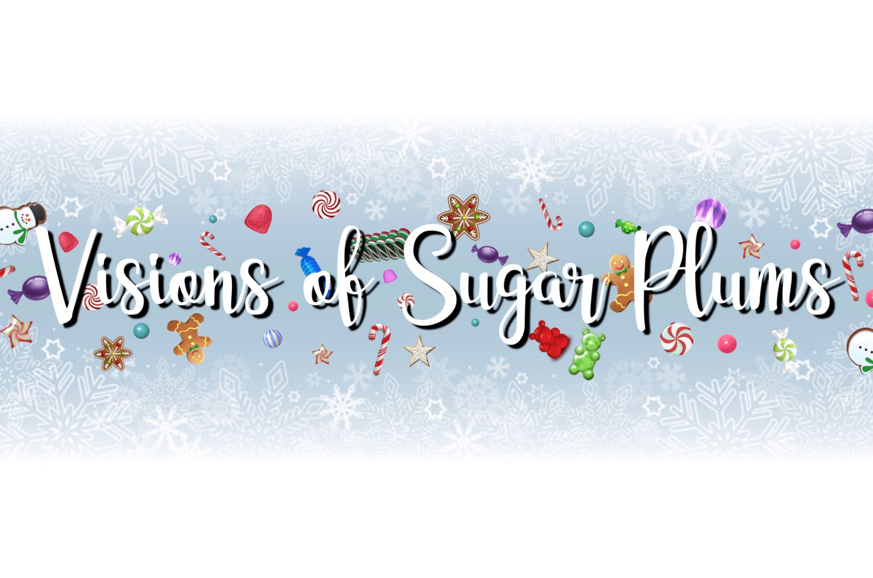 Visions of Sugar Plums