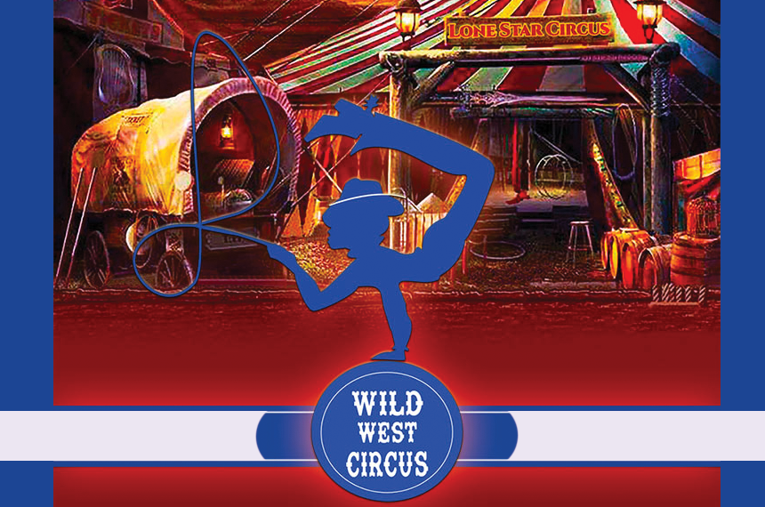 Lone Star Circus Presents: Wild West Circus
