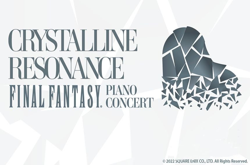 The Wild Faery Company Presents: Crystalline Resonance - FINAL FANTASY Piano Concert