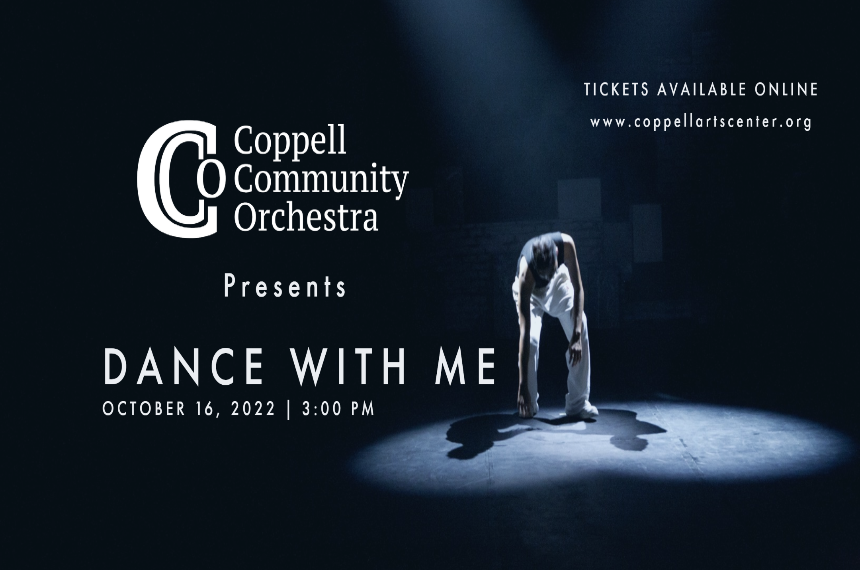 The Coppell Community Orchestra Presents: Dance With Me 