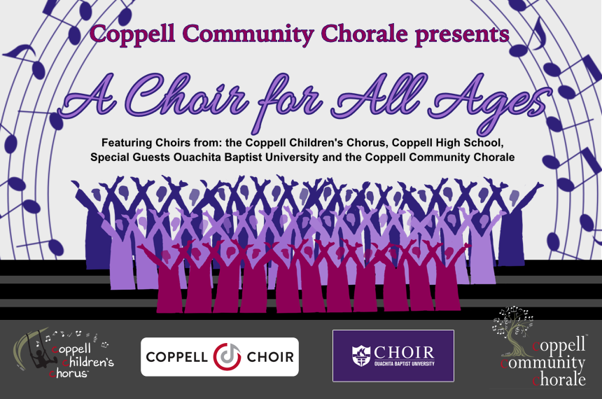 The Coppell Community Chorale Presents: A Choir for All Ages